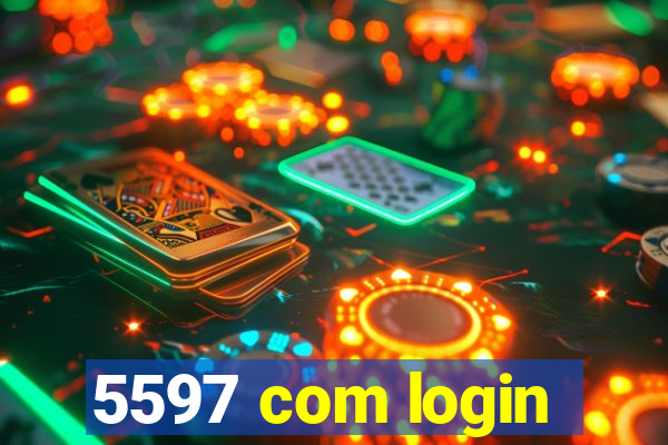 5597 com login